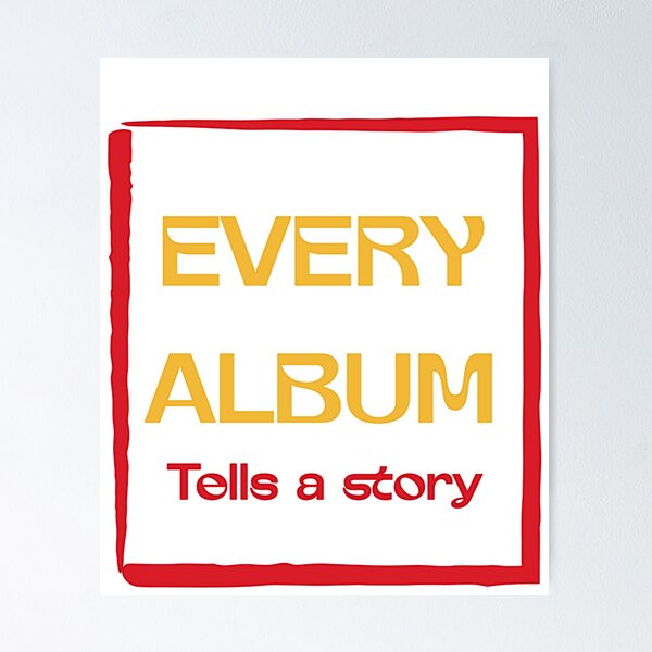 Item preview,  Every Album Tells a Story - Cherish Your Memories Tee designed and sold by CYouClothings.