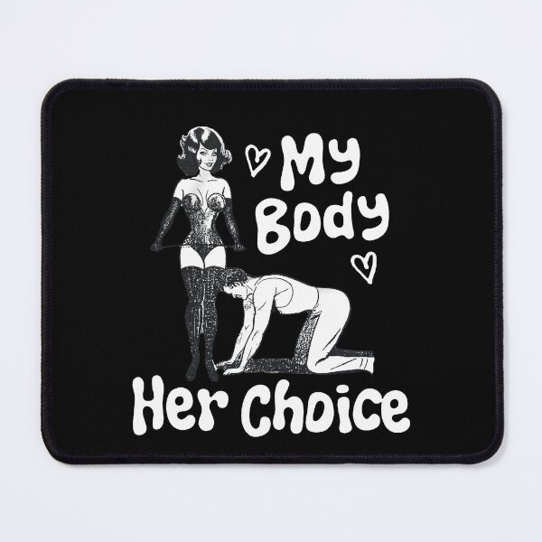 Item preview, My Body Her Choice designed and sold by claywalkr.