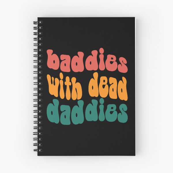 Item preview, Baddies With Dead Daddies Groovy Quote, Dead Daddies Groovy Funny Idea, Baddies, Horror themed, Get saddies tee, Mom, Dad designed and sold by FlexiPrints.