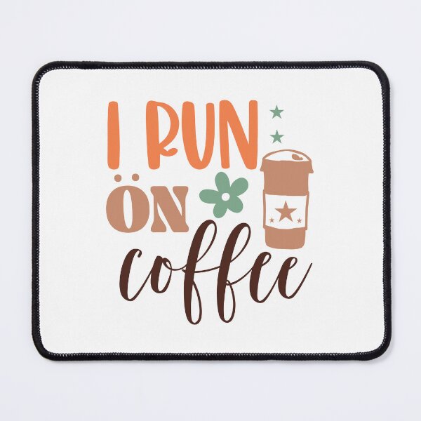 Item preview, .I run on coffee designed and sold by Dominika Farkašová.