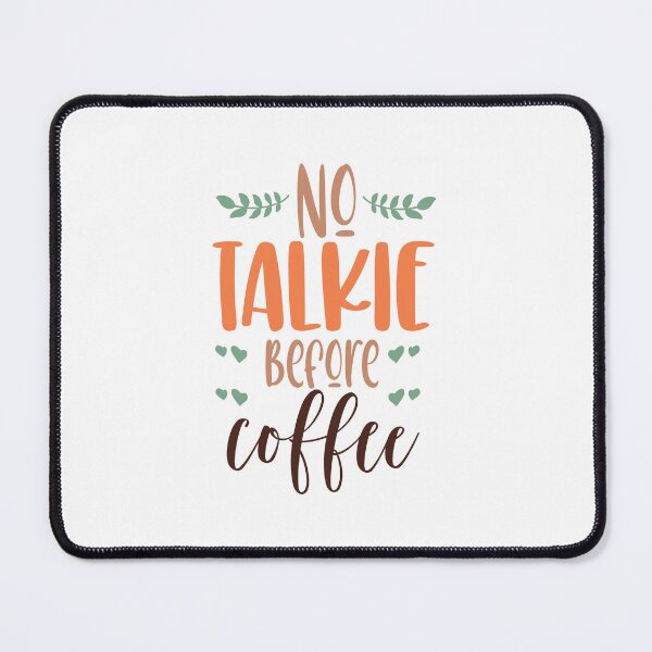 Item preview, No talkie before coffee designed and sold by Dominika Farkašová.
