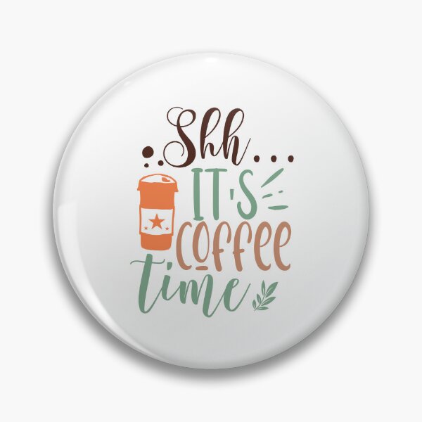 Item preview, Shh it's coffee time- designed and sold by Dominika Farkašová.