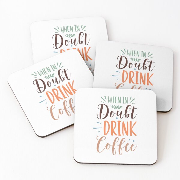 Item preview, When in doubt drink coffee designed and sold by Dominika Farkašová.