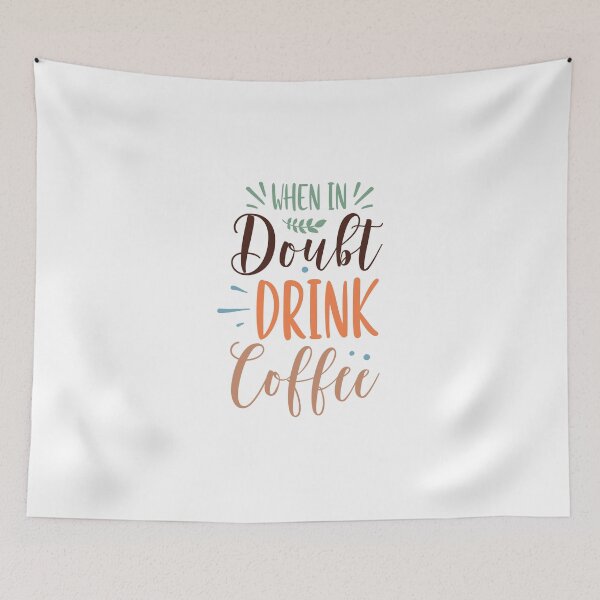 Item preview, When in doubt drink coffee designed and sold by Dominika Farkašová.