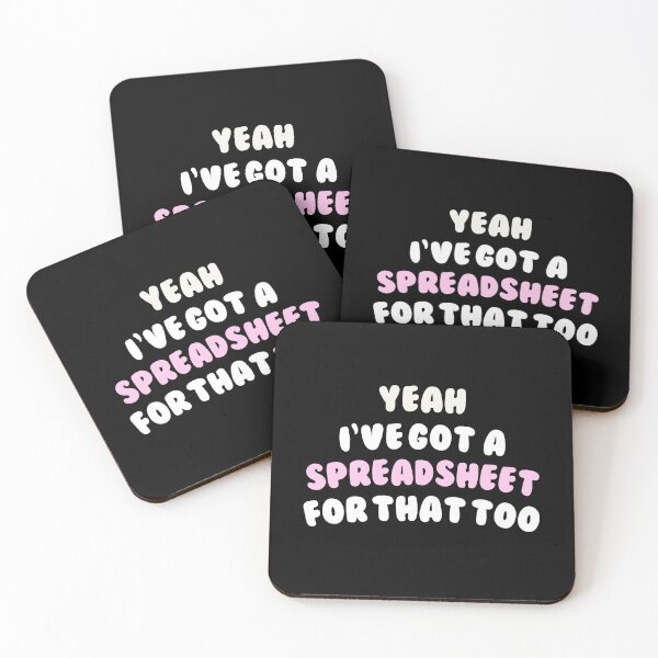 Item preview, Yeah I've Got a Spreadsheet for That Too - Funny Office Quote #1 designed and sold by annylands.