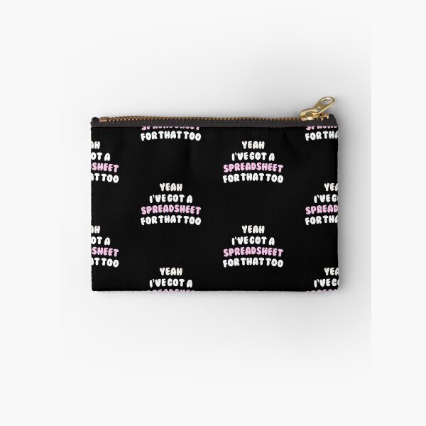 Item preview, Yeah I've Got a Spreadsheet for That Too - Funny Office Quote #1 designed and sold by annylands.