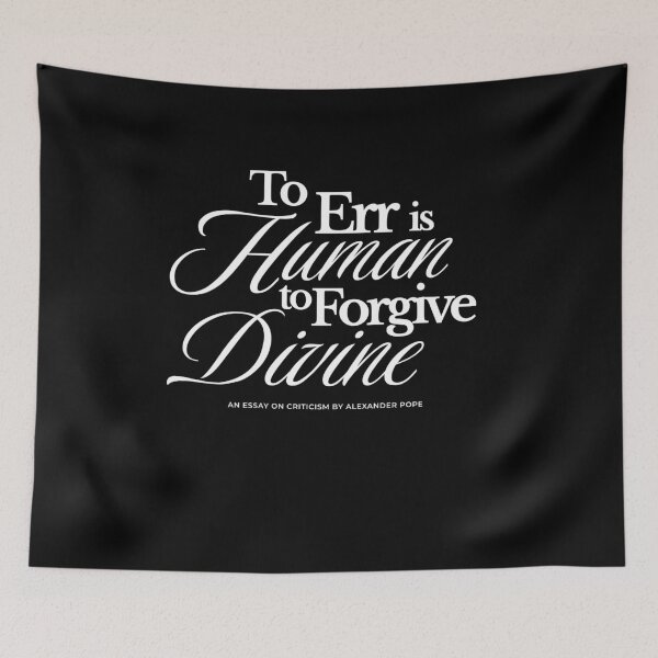 Item preview, To Err is Human, to Forgive Divine - Alexander Pope designed and sold by Rhu Creations.