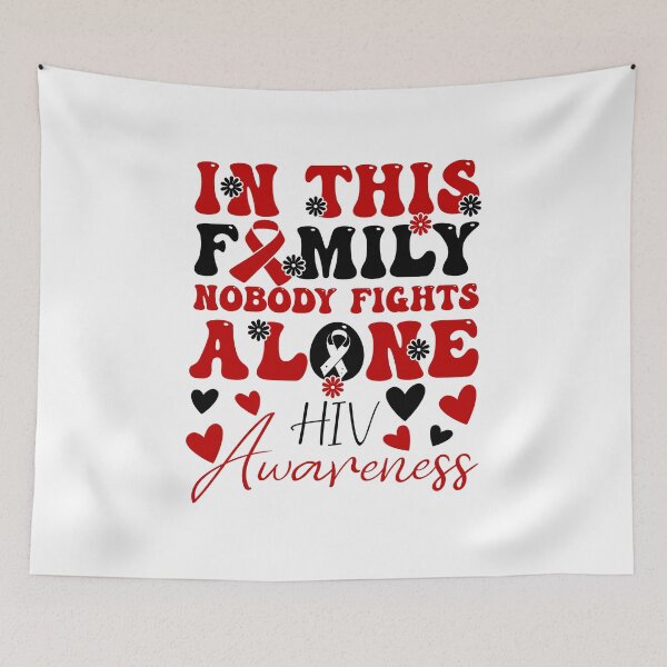 Item preview, World AIDS Day Red Ribbon HIV Awareness, In This Family Nobody Fights Alone designed and sold by ArtByKatti.