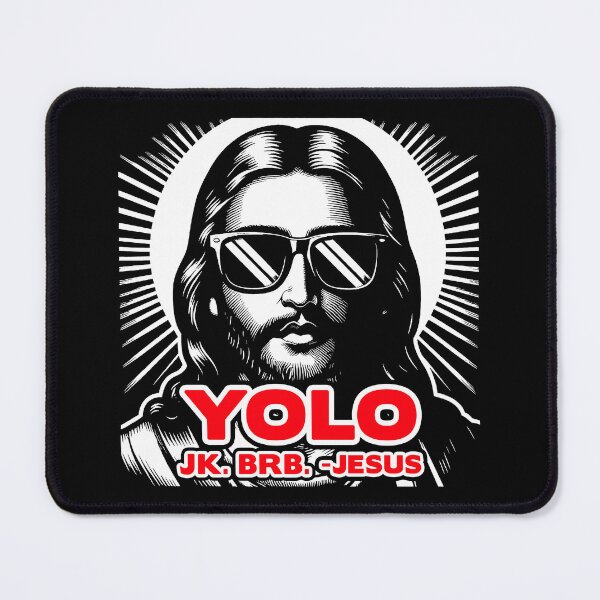 Item preview, YOLO JK BRB Jesus designed and sold by plushism.