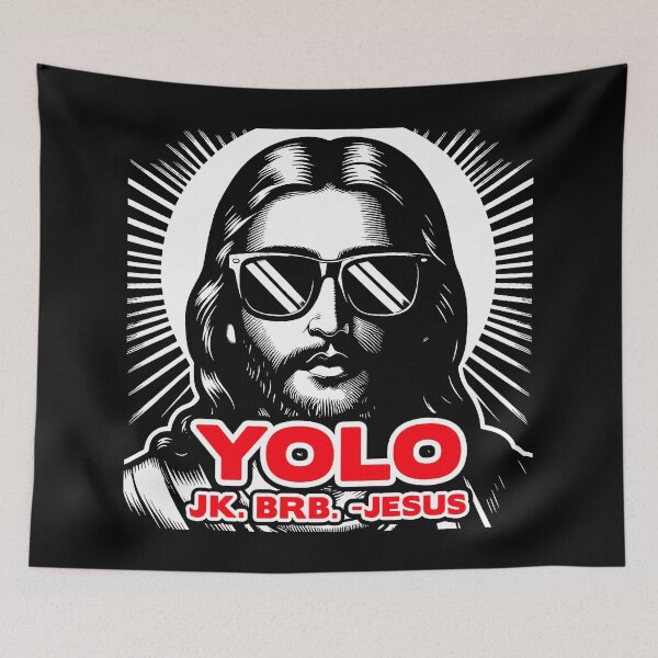 Item preview, YOLO JK BRB Jesus designed and sold by plushism.