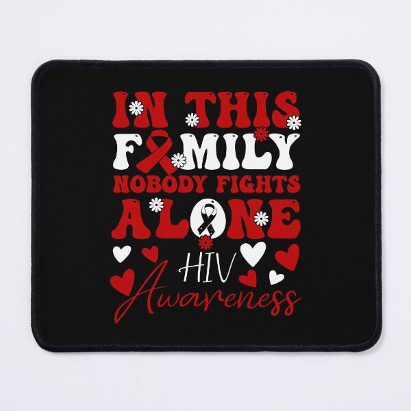 Item preview, World AIDS Day Red Ribbon HIV Awareness, In This Family Nobody Fights Alone designed and sold by ArtByKatti.