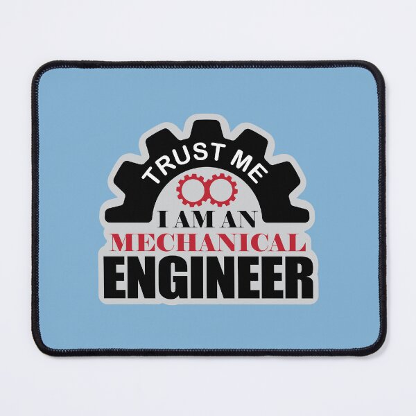 Item preview, Trust me i am Mechanical engineer Quote  designed and sold by Science Engineering Gifts.