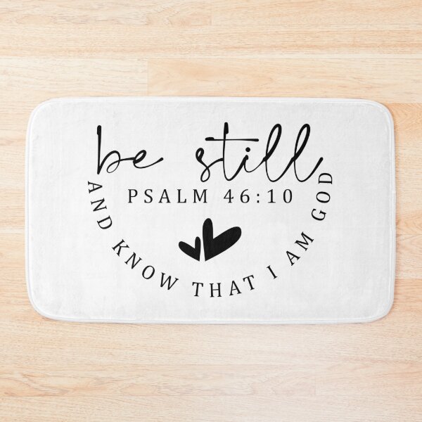 Item preview, Be sill and know that I am God Psalm 46:10 designed and sold by Dominika Farkašová.