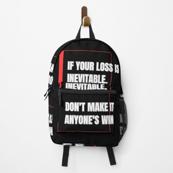 Item preview, If Your Loss is Inevitable, Don't Make it Anyone's Win designed and sold by emanabusara.