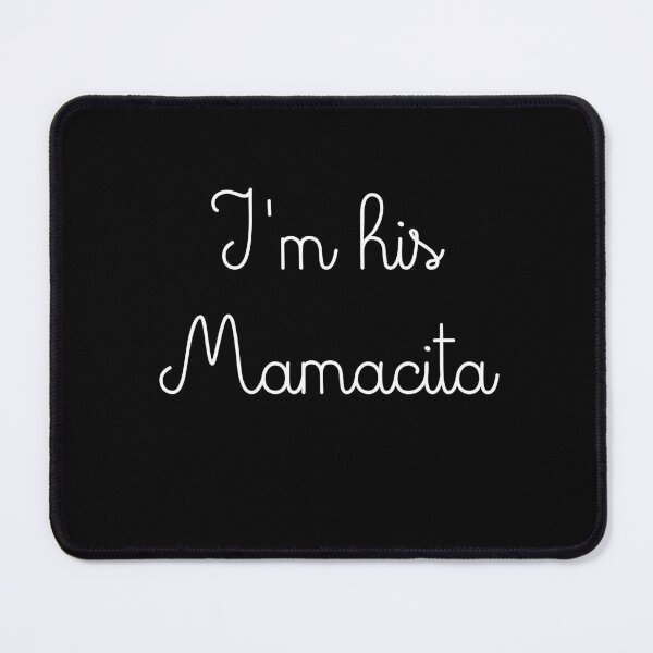 Item preview, I'm His Mamacita Spanish sayings Mothers day designed and sold by kestrada2906.