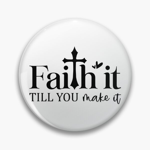 Item preview, Faith it till you make it designed and sold by Dominika Farkašová.