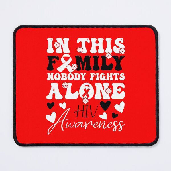 Item preview, World AIDS Day Red Ribbon HIV Awareness, In This Family Nobody Fights Alone designed and sold by ArtByKatti.