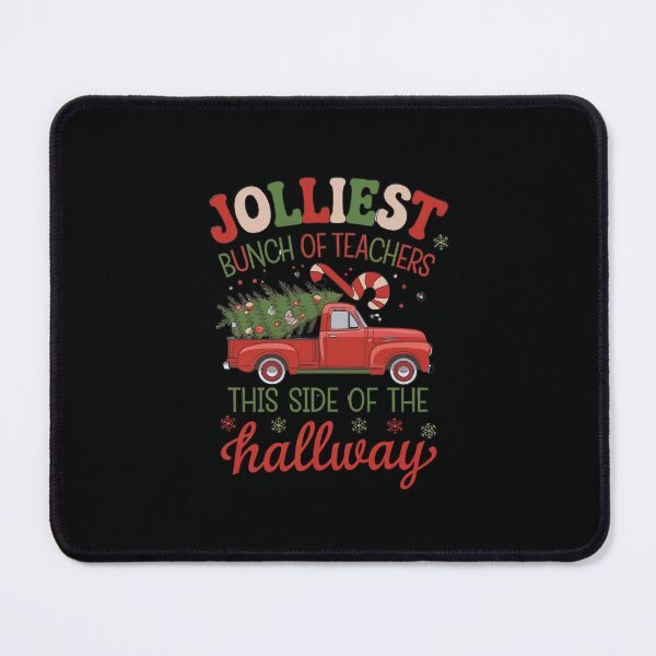 Item preview, Jolliest Bunch of Teachers This Side of the Hallway designed and sold by luannsemmsobre.