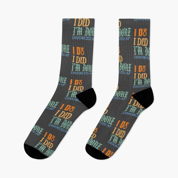 Item preview, I Do I Did I'm Done Divorced AF designed and sold by Colorfulman.