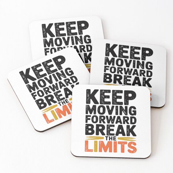 Item preview, Keep Moving Forward Break The Limits designed and sold by luannsemmsobre.