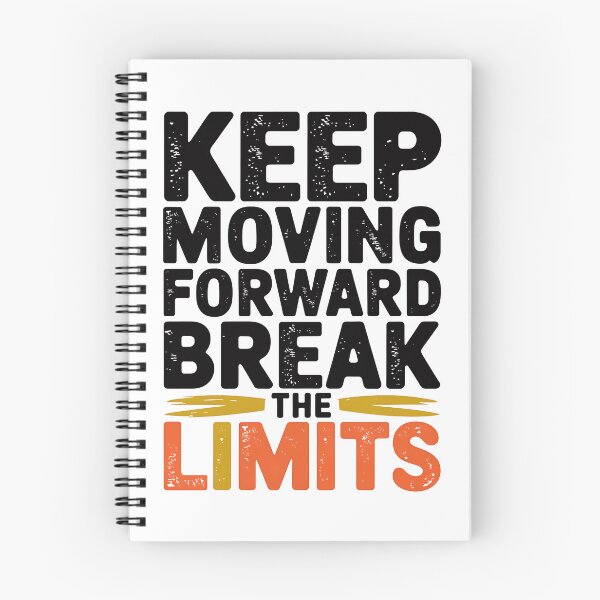 Item preview, Keep Moving Forward Break The Limits designed and sold by luannsemmsobre.