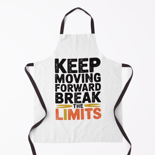 Item preview, Keep Moving Forward Break The Limits designed and sold by luannsemmsobre.