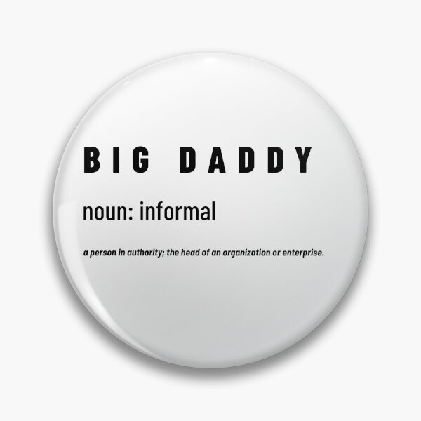 Item preview, Big Daddy designed and sold by MerchandiseMal.