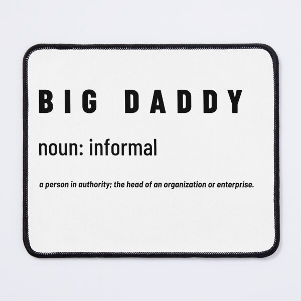 Item preview, Big Daddy designed and sold by MerchandiseMal.