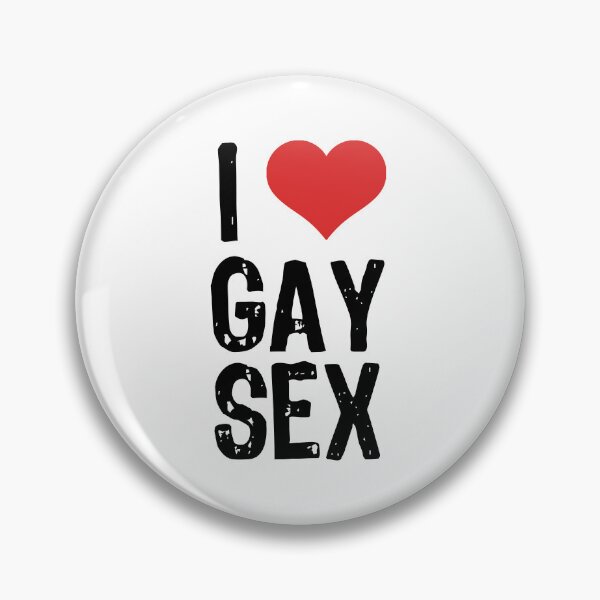 Item preview, I Love Gay Sex designed and sold by The "I Love Everything" Shop.