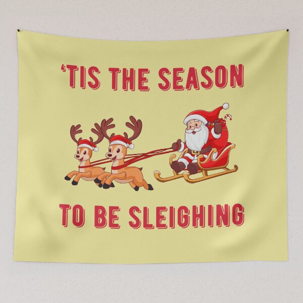 Item preview, Tis' The Season To Be Sleighing Funny Christmas  designed and sold by MomentumCloset.