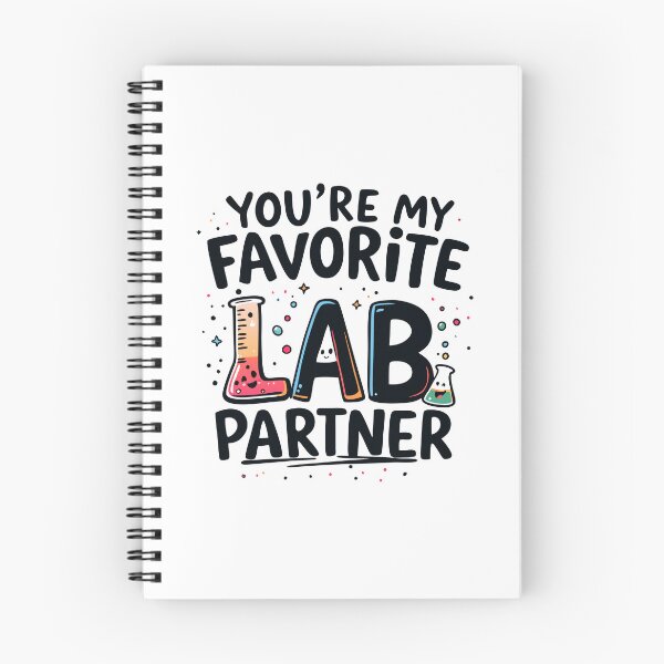 Item preview, You're My Favorite Lab Partner designed and sold by NewArtWave.