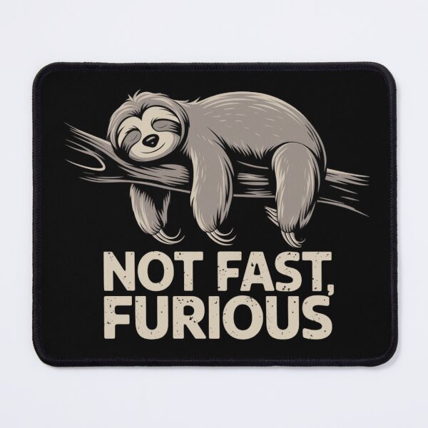 Item preview, Not Fast, Not Furious designed and sold by JoyInk.