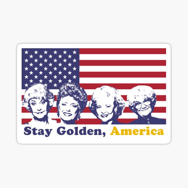 Stay Golden, America Sticker