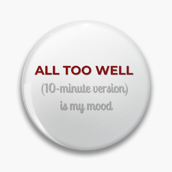 Item preview, All Too Well (10-minute version) Is My Mood - Taylor Swift  designed and sold by Kembly18.