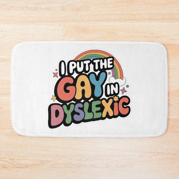 Item preview, I Put The Gay In Dyslexic - A funny gift for those proud to be themselves and love mixing humor with LGBTQ+ pride. designed and sold by ZyziowskyArt.
