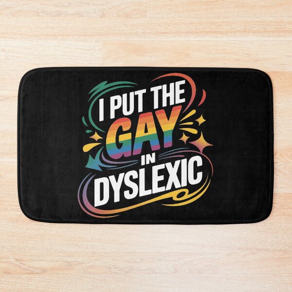Item preview,  I Put The Gay In Dyslexic - A funny gift for those proud to be themselves and love mixing humor with LGBTQ+ pride. designed and sold by ZyziowskyArt.