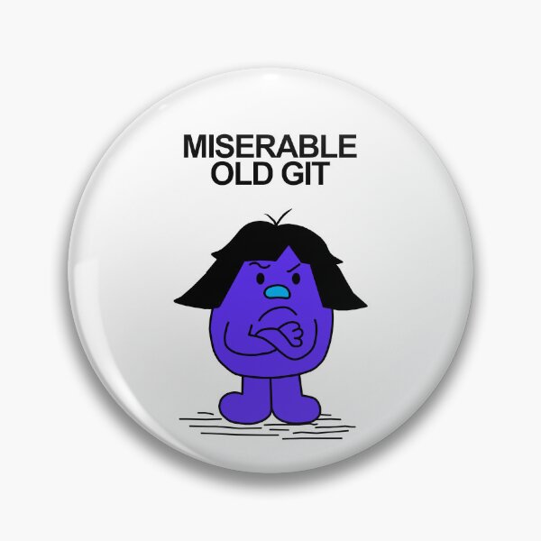 Item preview, Little Miss Miserable Old Git  designed and sold by Scat the cat.