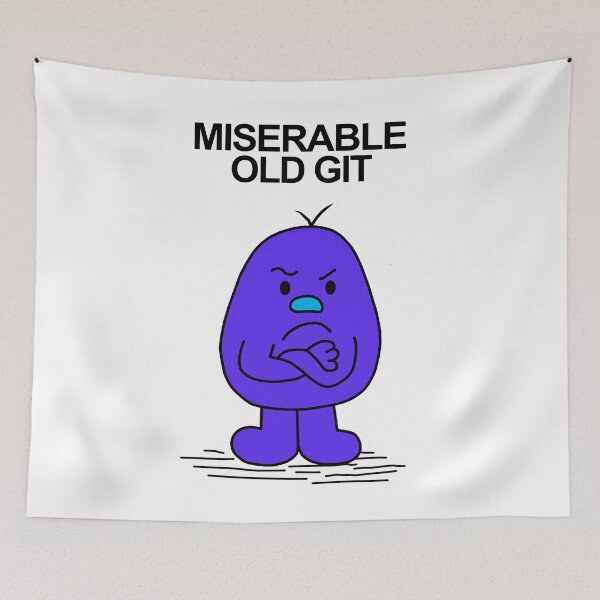 Item preview, Miserable Old Git designed and sold by Scat the cat.