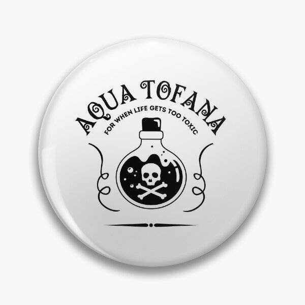 Item preview, Aqua Tofana: For When Life Gets Too Toxic - Dark Humor Self-Care designed and sold by DesignDazzles.