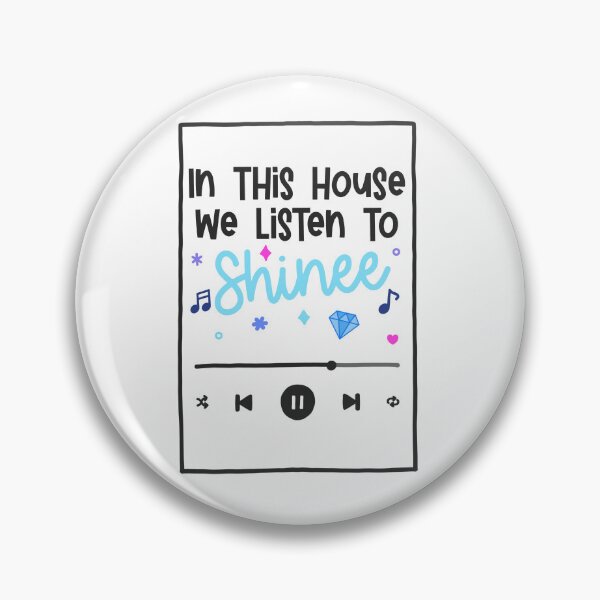 Item preview, In this house we listen to… Shinee designed and sold by natashacole.