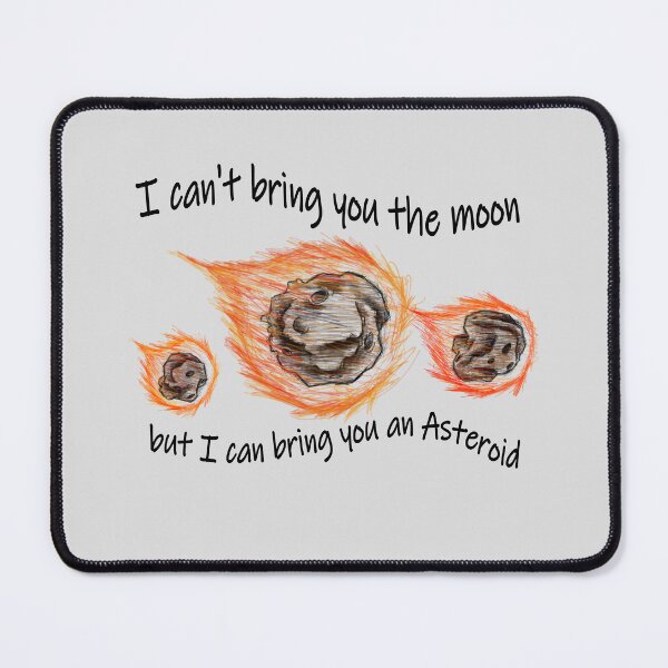 Item preview, Bring on the Asteroids - T-Shirts, Stickers, Posters designed and sold by MechanicalART.