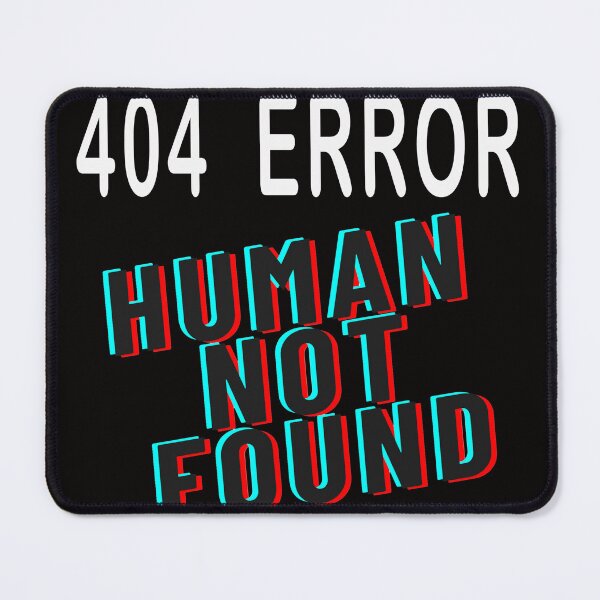 Item preview, 404 ERROR designed and sold by TojoStudios.