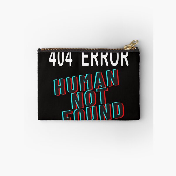 Item preview, 404 ERROR designed and sold by TojoStudios.