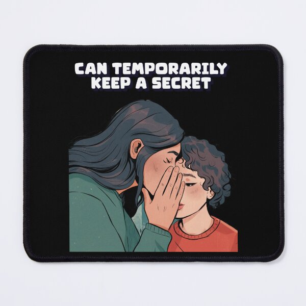 Item preview, Can Temporarily Keep A Secret - Funny Saying designed and sold by signshirtz.