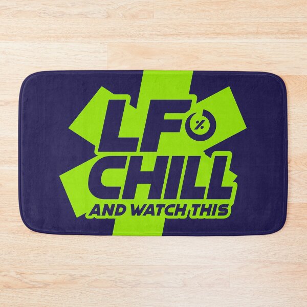 Item preview, LF Chill and Watch This designed and sold by visualcraftsman.