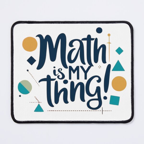 Item preview, Math is my thing Math Mathematic School Teacher Student designed and sold by Design_Your_Day.