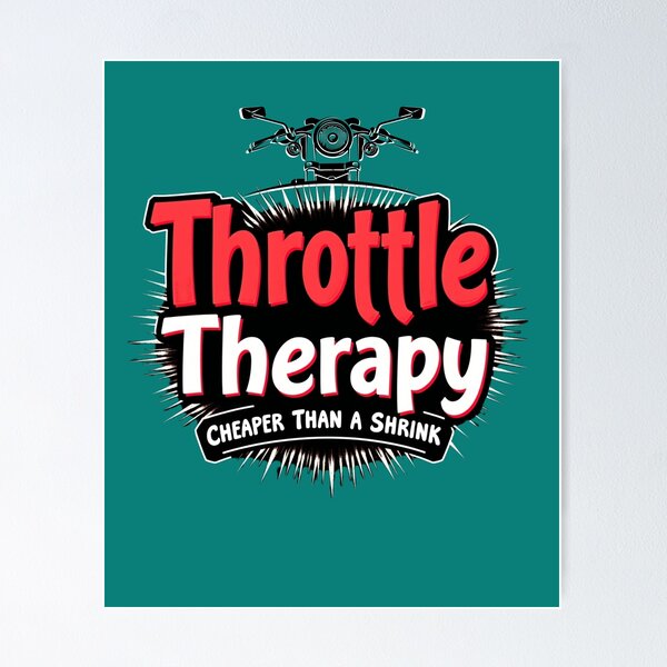 Item preview, Throttle Therapy designed and sold by 71Lion.