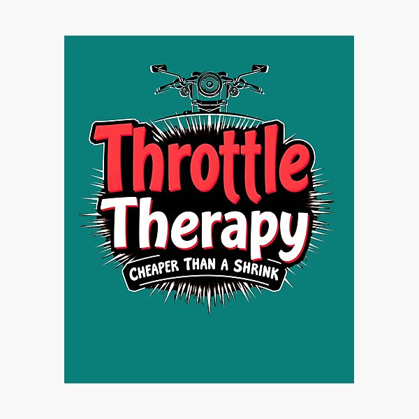 Item preview, Throttle Therapy designed and sold by 71Lion.