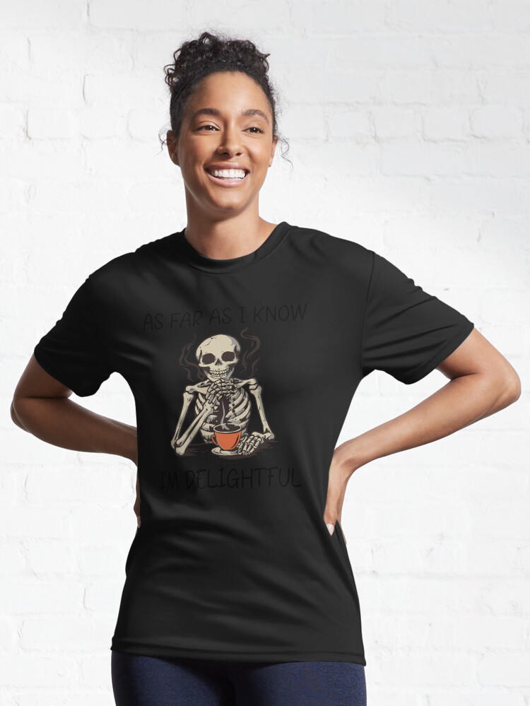 Imagen 6 de 7, Camiseta deportiva con la obra Hasta donde yo sé, soy un encantador y divertido amante del café con sarcasmo y esqueleto, diseñada y vendida por aymanehammi.