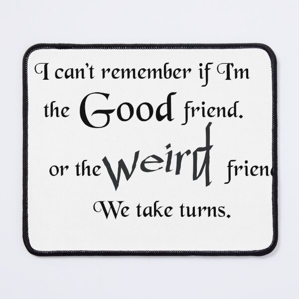Item preview, Good friend designed and sold by KJGHeadRowdy.